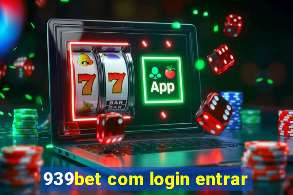 939bet com login entrar